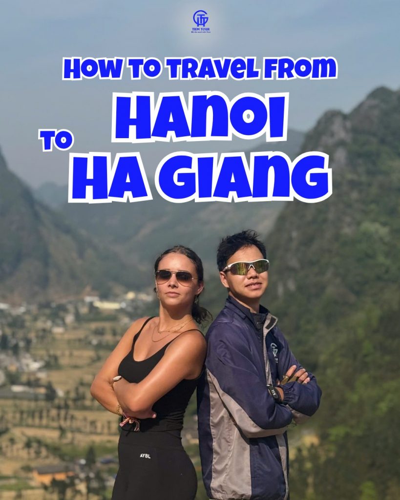 HaGiang Loop experience: How to Travel from Hanoi to Ha Giang (Best Transport by Tiem Tours Ha Giang) 01