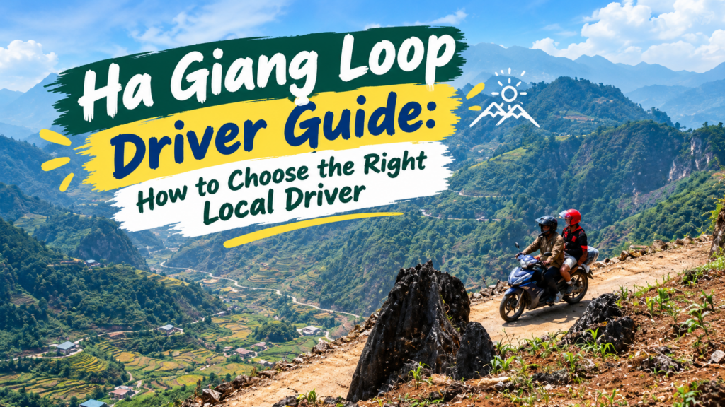 Ha Giang Loop Driver Guide