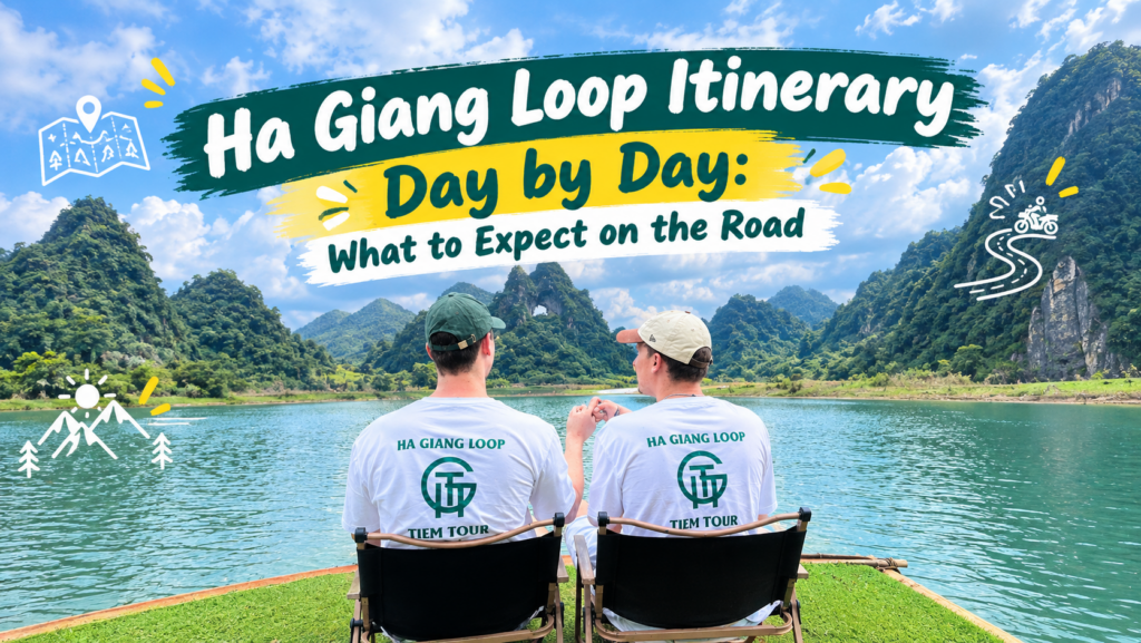 Ha Giang Loop Itinerary Day by Day
