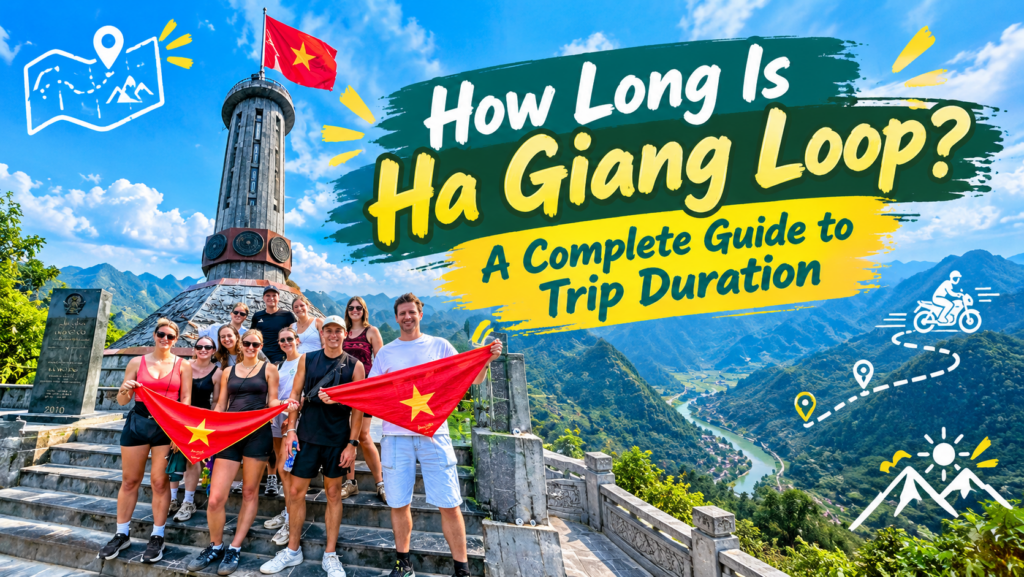 How Long Is Ha Giang Loop