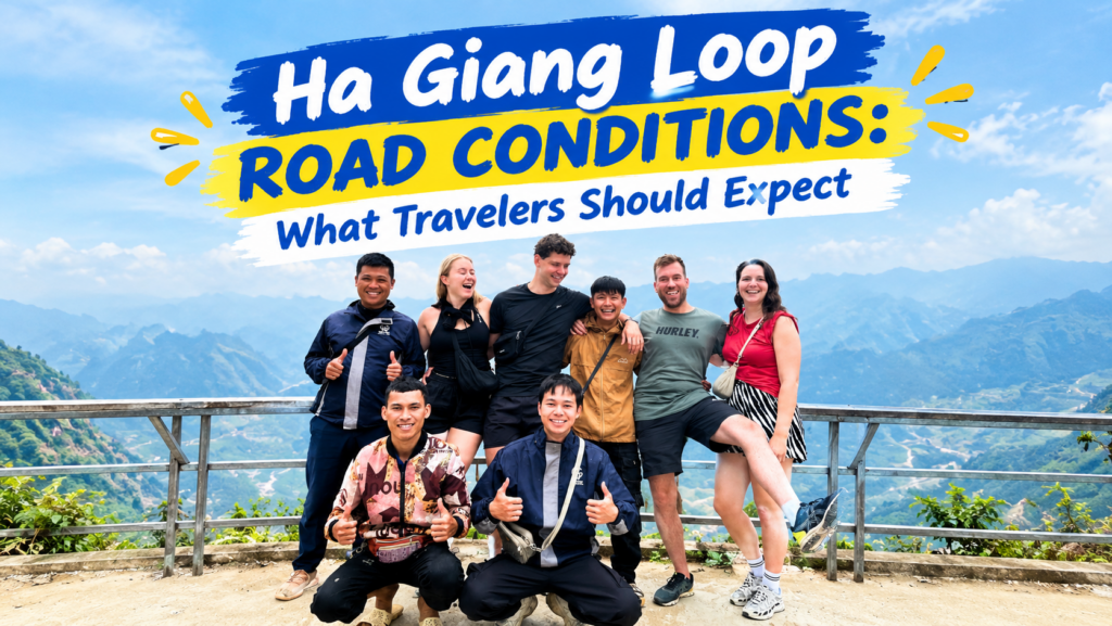 Ha Giang Loop Road Conditions