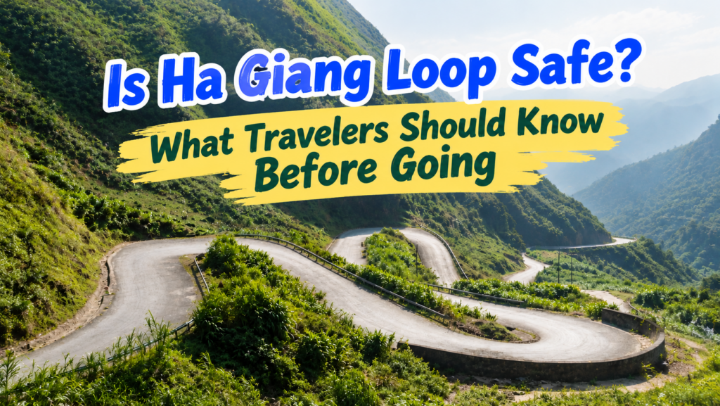 Is Ha Giang Loop Safe